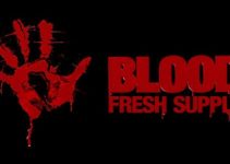 Blood: Fresh Supply Free Download Blood: Fresh Supply Free Download