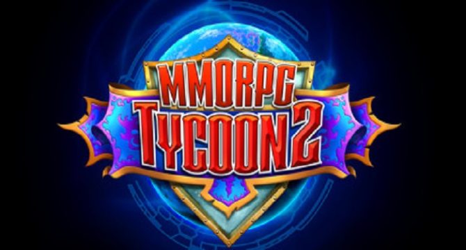 MMORPG Tycoon 2 Free Download