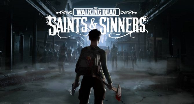 The Walking Dead: Saints & Sinners Free Download