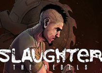Slaughter 3: The Rebels Free Download Slaughter 3: The Rebels Free Download