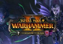 Total War: WARHAMMER II – The Shadow & The Blade Free Download Total War: WARHAMMER II – The Shadow & The Blade Free Download