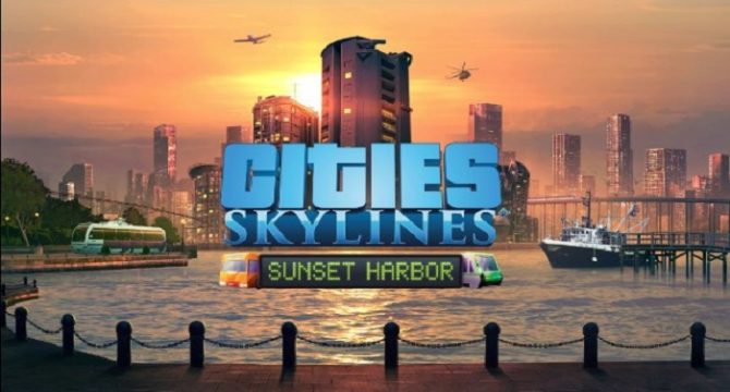 Cities: Skylines - Sunset Harbor Free Download