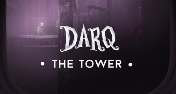 DARQ - The Tower Free Download