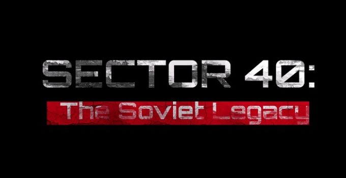 SECTOR 40: The Soviet Legacy Free Download