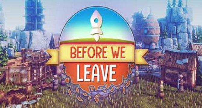 Before We Leave Free Download