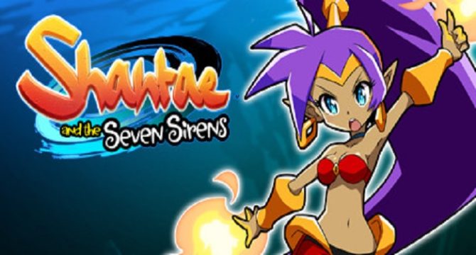 Shantae and the Seven Sirens Free Download