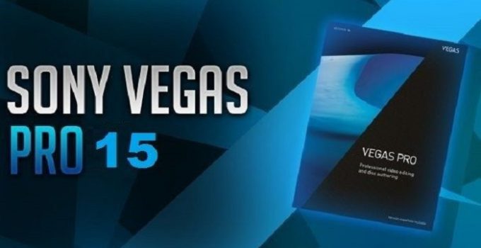 Sony Vegas Pro 15 Free Download