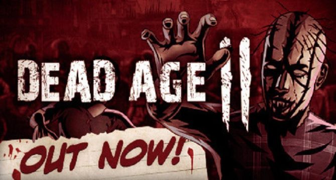 Dead Age 2 Free Download