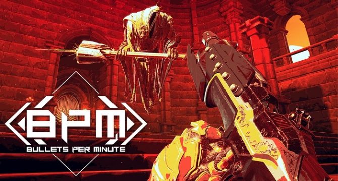 BPM: BULLETS PER MINUTE Free Download