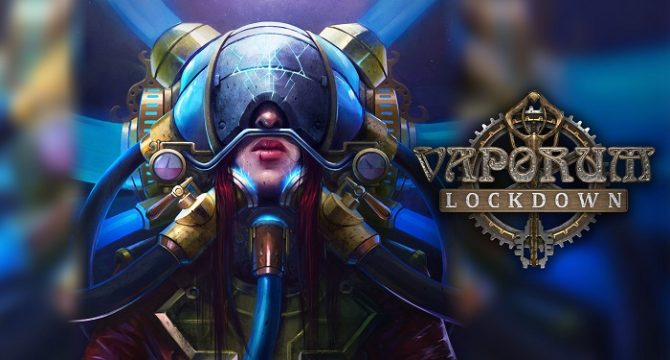 Vaporum: Lockdown Free Download