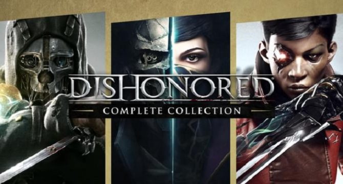Dishonored: Complete Collection Free Download