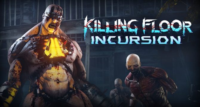 Killing Floor: Incursion Free Download