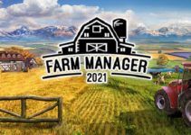Farm Manager 2021 Free Download (v1.1.476 Incl. Agrotourism DLC) Farm Manager 2021 Free Download (v1.1.476 Incl. Agrotourism DLC)