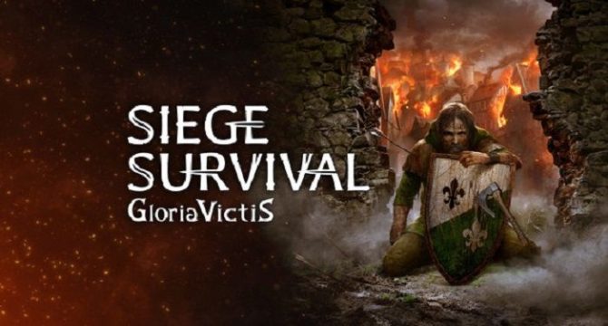 Siege Survival: Gloria Victis Free Download