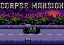 Corpse Mansion Free Download Corpse Mansion Free Download