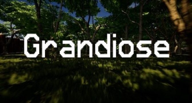 Grandiose Free Download