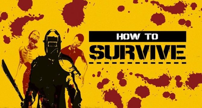 How to Survive Free Download