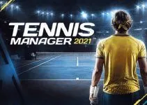 Tennis Manager 2021 Free Download Tennis Manager 2021 Free Download