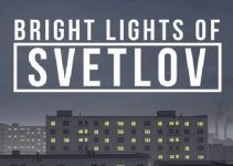 Bright Lights of Svetlov Free Download Bright Lights of Svetlov Free Download
