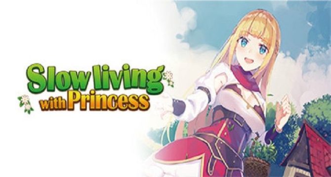 Slow living with Princess Free Download