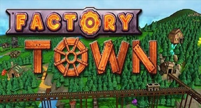 Factory Town Free Download