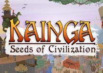 Kainga: Seeds of Civilization Free Download (v1.1.12 Anniversary Edition) Kainga: Seeds of Civilization Free Download (v1.1.12 Anniversary Edition)