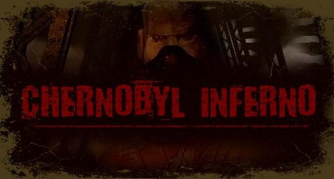 Chernobyl inferno Free Download