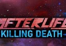 AFTERLIFE: KILLING DEATH Free Download AFTERLIFE: KILLING DEATH Free Download