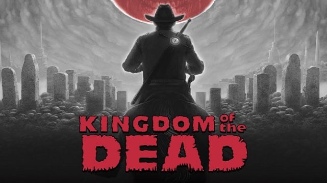 KINGDOM of the DEAD Free Download