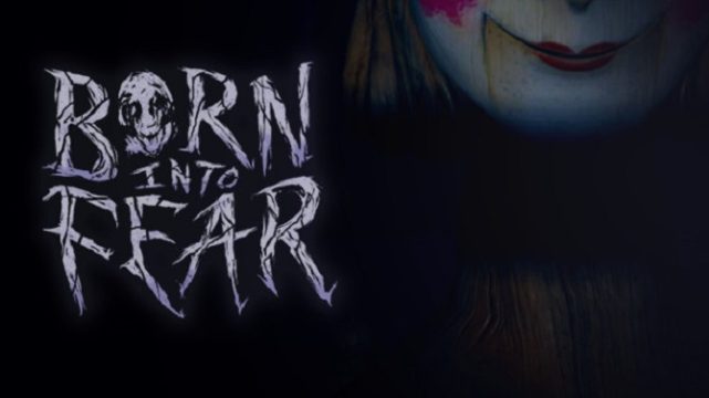Born Into Fear Free Download