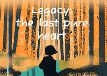 Legacy: the last pure heart Free Download Legacy: the last pure heart Free Download