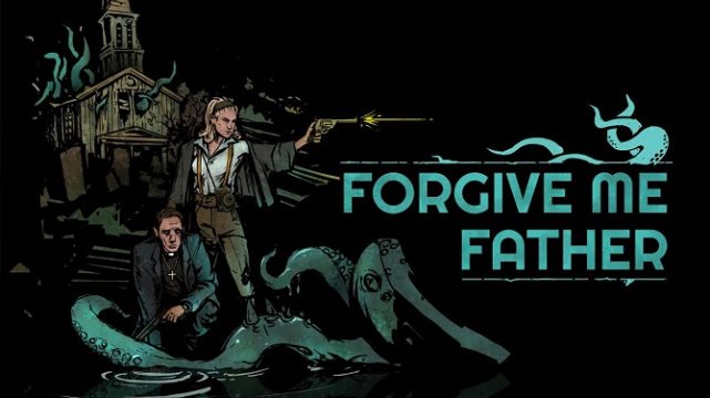 Forgive Me Father Free Download