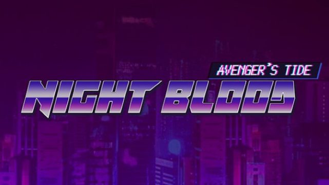 Night Blood: Avenger's Tide Free Download