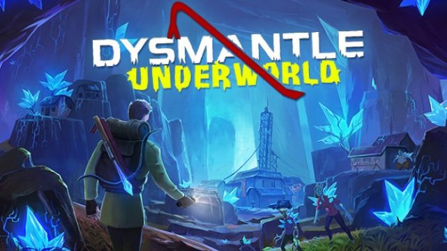 DYSMANTLE: Underworld Free Download