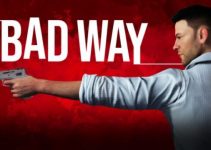 Bad Way Free Download Bad Way Free Download
