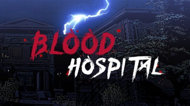 Blood Hospital Free Download
