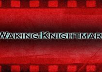 Waking Knightmare Free Download Waking Knightmare Free Download