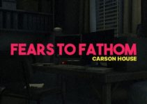 Fears to Fathom – Carson House Free Download (v1.6) Fears to Fathom – Carson House Free Download (v1.6)