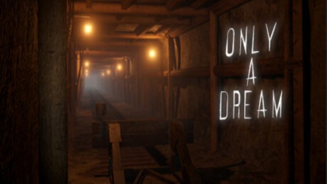 Only A Dream Free Download