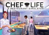 Chef Life: A Restaurant Simulator Free Download Chef Life: A Restaurant Simulator Free Download