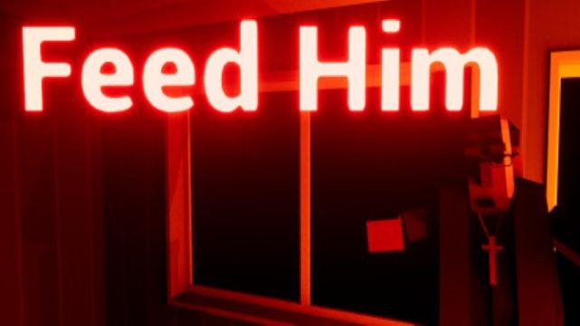 Feed Him Free Download