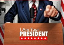 I Am Your President Free Download I Am Your President Free Download