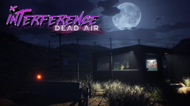 Interference: Dead Air Free Download