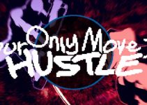 Your Only Move Is HUSTLE Free Download Your Only Move Is HUSTLE Free Download