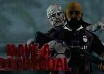 Have a Bloody Goal Free Download Have a Bloody Goal Free Download