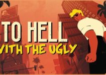 To Hell With The Ugly Free Download To Hell With The Ugly Free Download