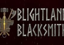 Blightlands Blacksmith Free Download Blightlands Blacksmith Free Download