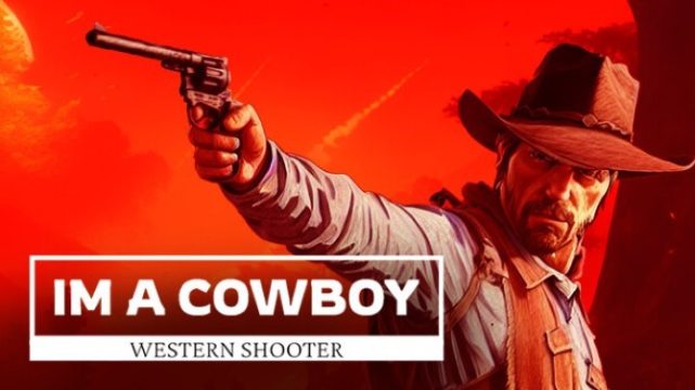 I'm A Cowboy: Western Shooter Free Download
