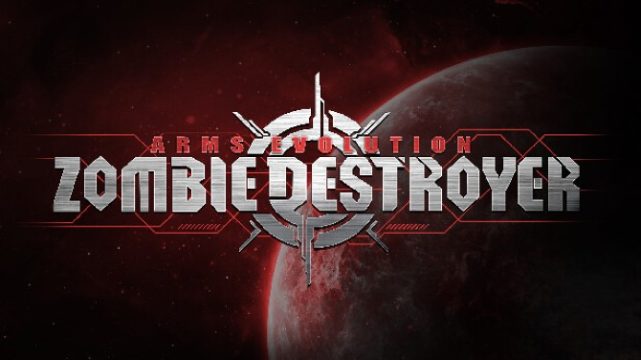 Arms Evolution: ZOMBIE DESTROYER Free Download