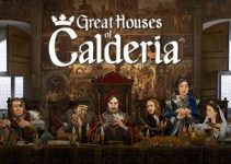 Great Houses of Calderia Free Download (v1.0) Great Houses of Calderia Free Download (v1.0)